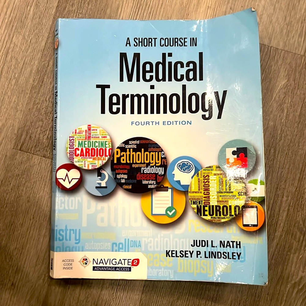 Nath & Lindsley “A Short Course in Medical Terminology,” 4th edition, GUC